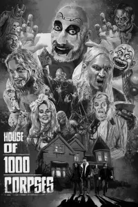 Poster to the movie "House of 1000 Corpses" #755585