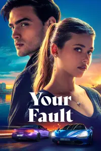 Poster to the movie "Your Fault" #900437