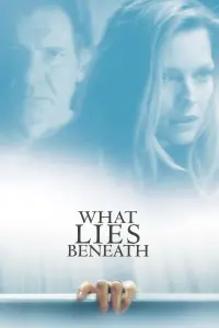 Poster to the movie "What Lies Beneath" #73570