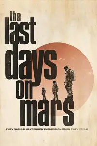 Poster to the movie "The Last Days on Mars" #974244
