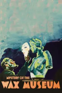 Poster to the movie "Mystery of the Wax Museum" #1094165