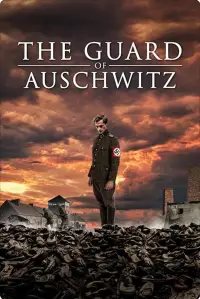 The Guard of Auschwitz