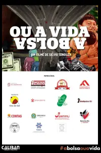 Poster to the movie "A Bolsa ou a Vida" #1137303