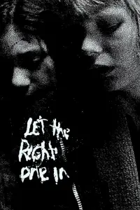Poster to the movie "Let the Right One In" #947852
