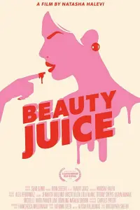 Poster to the movie "Beauty Juice" #728035