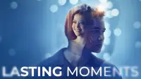Backdrop to the movie "Lasting Moments" #709235
