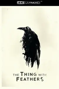 Poster to the movie "The Thing with Feathers" #533308