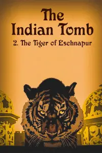 Poster to the movie "The Indian Tomb, Part II: The Tiger of Eschnapur" #1125669