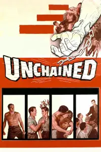 Poster to the movie "Unchained" #734429