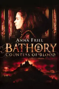 Poster to the movie "Bathory: Countess of Blood" #1045699