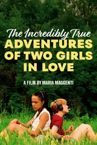 Poster to the movie "The Incredibly True Adventure of Two Girls in Love" #1132152