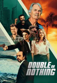 Poster to the movie "Double or Nothing" #717499