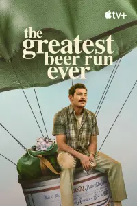 Poster to the movie "The Greatest Beer Run Ever" #956932