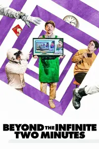 Poster to the movie "Beyond the Infinite Two Minutes" #1036622