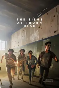 Poster to the movie "The Siege at Thorn High" #653765