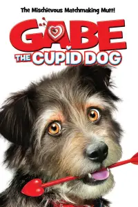 Poster to the movie "Gabe the Cupid Dog" #1111310