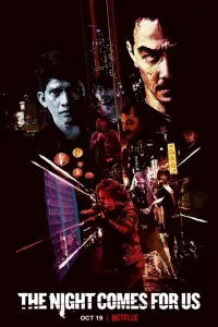 Poster to the movie "The Night Comes for Us" #952023