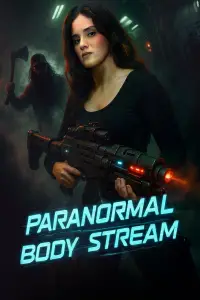 Poster to the movie "Paranormal Body Stream" #1139402