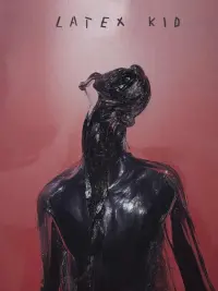 Poster to the movie "Latex Kid" #585271