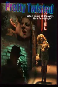 Poster to the movie "Pretty Twisted" #612731