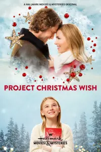 Poster to the movie "Project Christmas Wish" #1104277