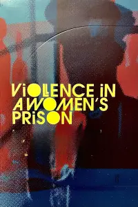 Poster to the movie "Violence in a Women
