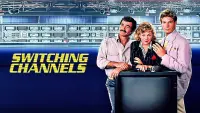 Backdrop to the movie "Switching Channels" #676101