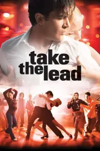 Poster to the movie "Take the Lead" #1177604