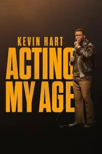 Poster to the movie "Kevin Hart: Acting My Age" #660703
