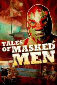 Poster to the movie "Tales of Masked Men" #1186553