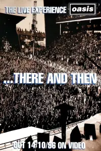 Poster to the movie "Oasis ...There And Then" #893782