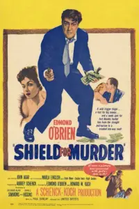 Poster to the movie "Shield for Murder" #988533
