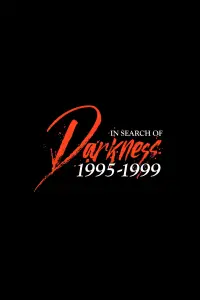 Poster to the movie "In Search of Darkness: 1995-1999" #659241