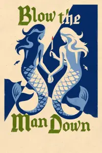 Poster to the movie "Blow the Man Down" #1001595