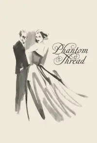 Poster to the movie "Phantom Thread" #935102