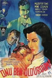 Poster to the movie "Onu Ben Öldürdüm" #1044643