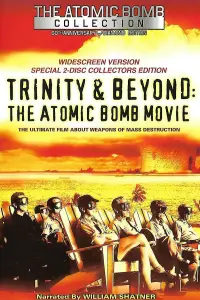 Poster to the movie "Trinity and Beyond: The Atomic Bomb Movie" #1175139