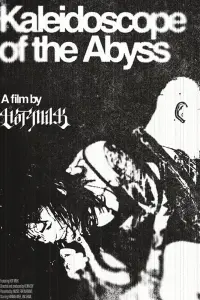 Poster to the movie "Kaleidoscope of the Abyss: A Film by Hot Milk" #491898