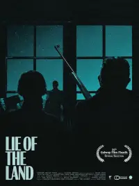 Poster to the movie "Lie of the Land" #1096285
