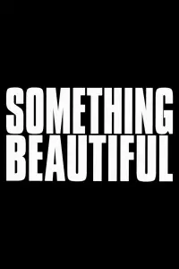 Poster to the movie "Miley Cyrus: Something Beautiful" #713944