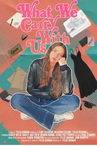 Poster to the movie "What We Carry With Us" #922710