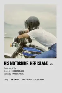Poster to the movie "His Motorbike, Her Island" #988449