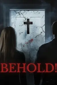 Poster to the movie "Behold!" #924699