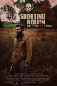 Poster to the movie "Shooting Heroin" #1109216