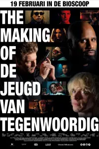 Poster to the movie "The Making of De Jeugd van Tegenwoordig" #539525