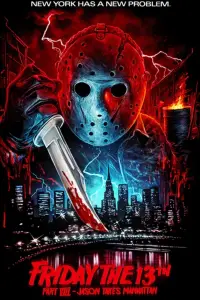 Poster to the movie "Friday the 13th Part VIII: Jason Takes Manhattan" #869145