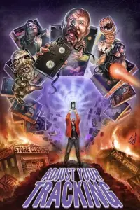 Poster to the movie "Adjust Your Tracking: The Untold Story of the VHS Collector" #970881