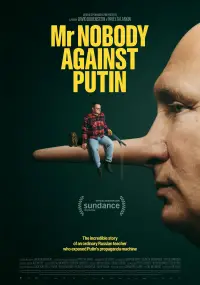 Poster to the movie "Mr. Nobody Against Putin" #1028809