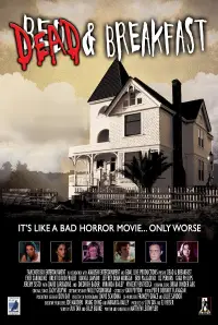 Poster to the movie "Dead & Breakfast" #990780