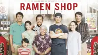 Backdrop to the movie "Ramen Shop" #1103937